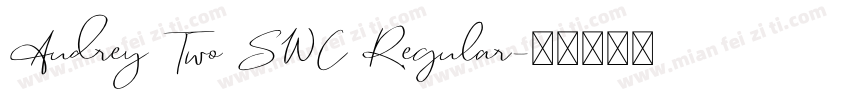 Audrey Two SWC Regular字体转换